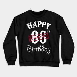 Happy 86th Quarantined Birthday Crewneck Sweatshirt